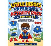 Little Heroes Paper Doll Activity Pack for Boys Ages 4-8: Preschool Superhero Dress-Up & Pretend Rescue Play with Easy-Cut Outfits, Masks, Capes, and Play Scenes