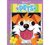 Little Hippo Books Who Am I? Pets Libros para niños de 1 a 3 años | Libros táctiles para niños de 1 a 3 años y libros para bebés | Los mejores libros para niños y libros de mesa... Libros y libros