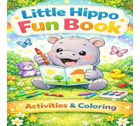 Little Hippo Fun Book: Activities & Coloring
