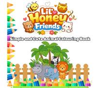 Little Honey & Friends: Simple and Cute Animal Colouring Book