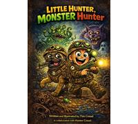 Little Hunter, MONSTER hunter: Issue #1 (Little Hunter Adventures)