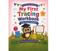 Little Ise Learning My First Tracing Workbook: A Fun Preschool Activity Book for Kids Ages 3-5 to Practice Tracing, Shapes, and Numbers 1-10