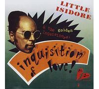 Little Isodore & the Golden... - Inquisition of Love