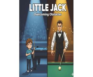 Little Jack: “Overcome obstacles - give your child a story that turns challenges into lessons in courage and self-belief.”