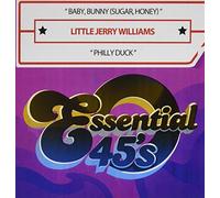 Little Jerry Williams - Baby, Bunny (Sugar, Honey) / Philly Duck