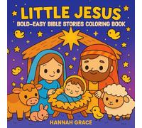 Little Jesus: Cute Coloring Book for Adults and Teens Featuring Bible Stories