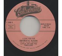 Little Joe & Thrillers - I Love You For Sentimental Reasons b-w One More Time 7inch, 45rpm
