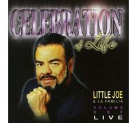 Little Joe Y la Familia - Celebration of Life 1: Live