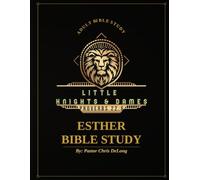 Little Knights and Dames: Esther Bible Study