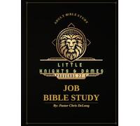 Little Knights and Dames: Job Bible Study