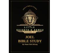 Little Knights and Dames: Joel Bible Study