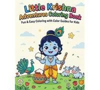 Little Krishna Adventures Coloring Book for Kids Ages 3-5 6-8 9-12: Fun, Easy & Cute Hindu Mythology Coloring Pages for Toddlers kids Adults: Simple & ... with Krishna, Cows, Butter & Fun Stories