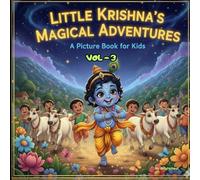 Little krishna's magical adventures Vol -3: Picture story book of friendship, bravery,early childhood stories for kids, toddlers