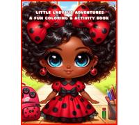 Little Ladybug Adventures: A fun coloring & activity book