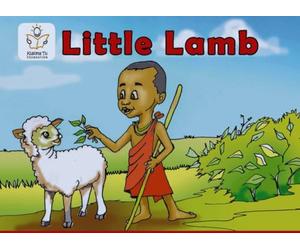 Little Lamb (Heritage English Mastery - The Kusoma Tu Way!)