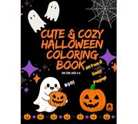 Little Lantern Books: Cozy Halloween Coloring Book: 50 Fun and Easy Coloring Pages Featuring Friendly Ghosts, Witches, Pumpkins, Black Cats, Bats and Autumn Fun