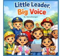 Little Leader Big Voice (The Little Collection)