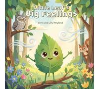 Little Leaf's Big Feelings