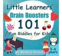 Little Learners' Brain Boosters: 101 Fun Riddles for Kids (Kids fun books)