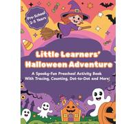 Little Learners' Halloween Adventure: A Spooky-Fun Preschool Activity Book with Tracing, Counting, Dot-to-Dot & More! (Super Duper Activity Quest Series)