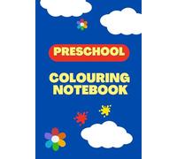 Little Learners Mega Colouring Book for Preschool Kids || Alphabet, Animal, Fruit & Vegetable Colouring Notebook for Preschool Kids: Colouring Notebook for Preschool Kids Ages 2-5