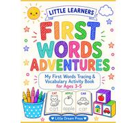 Little Learners: Tracing Adventures: My First Words Tracing & Vocabulary Activity Book for Toddlers Ages 3-5 (Little Learners Series)