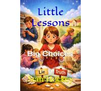 Little Lessons: Big Choices