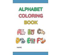 Little Letters & Critters: Fun A-Z Coloring Book for Toddlers