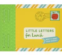 Little Letters For Lunch: Keep It Short and Sweet (Letters To My)