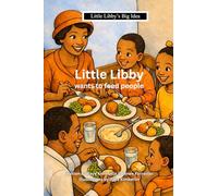 Little Libby Wants To Feed People