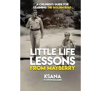 Little Life Lessons From Mayberry