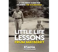 Little Life Lessons From Mayberry