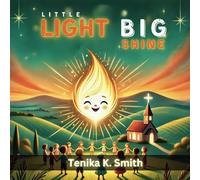 Little Light Big Shine