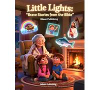 Little Lights: Brave Stories from the Bible: Bedtime Bible Stories for Kids About Faith, Courage, and God’s Love