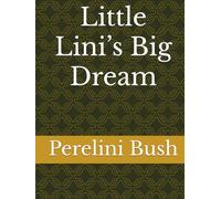 Little Lini’s Big Dream