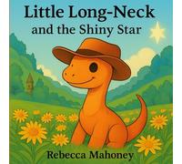 Little Long-neck and the Shiny Star