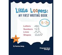 Little Loopers: My First Writing Book