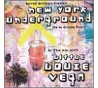 Little Louie Vega - New York Underground