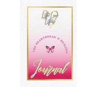 Little Love Letters: The Heart Break Journal