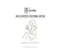 Little Luxuries: An Elevated Coloring Book