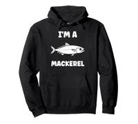 Little Mackerels Cute Fish Quote Simple I'm a Mackerel Sudadera con Capucha