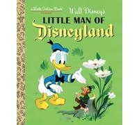 Little Man of Disneyland (Little Golden Book Classics)