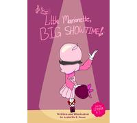 Little Marionette, Big Showtime!
