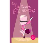 Little Marionette, Big Showtime!