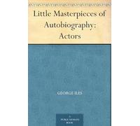 Little Masterpieces of Autobiography