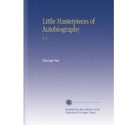 Little Masterpieces of Autobiography: V. 2