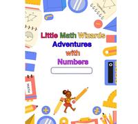 Little Math Wizards: Adventures with Numbers (Learning with Abby First Grade Workbook Set)