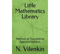 Little Mathematics Library: Method of Successive Approximations
