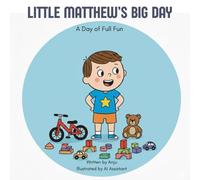 Little Matthew's big day: A day full of fun