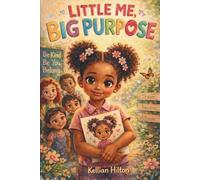 LITTLE ME, BIG PURPOSE